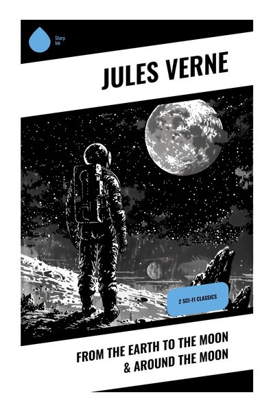Produktbild: From the Earth to the Moon & Around the Moon