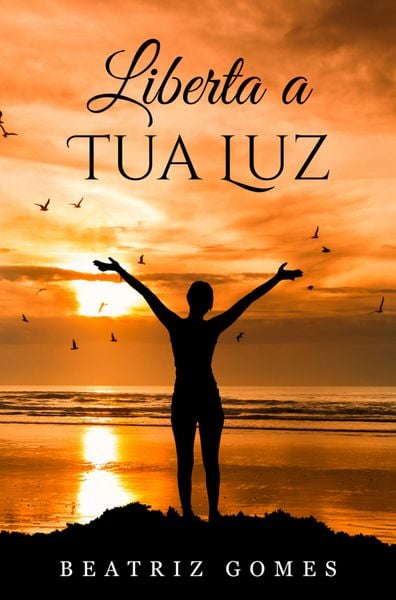 Liberta a Tua Luz, Taschenbuch von Beatriz Gomes, Bookmundo, 9789403785431