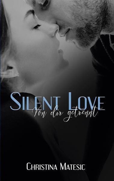 Produktbild: Silent Love - Von dir getrennt