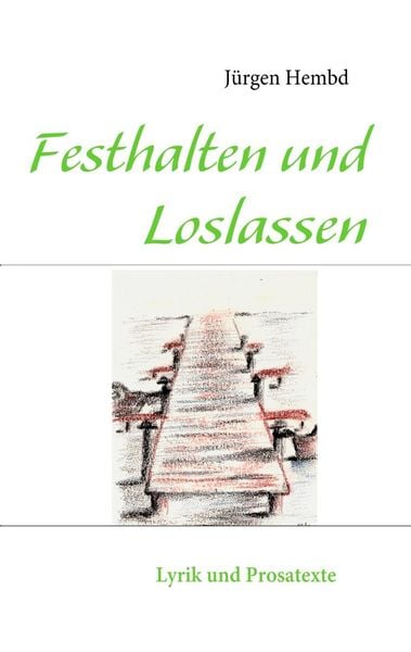 Produktbild: Festhalten und Loslassen