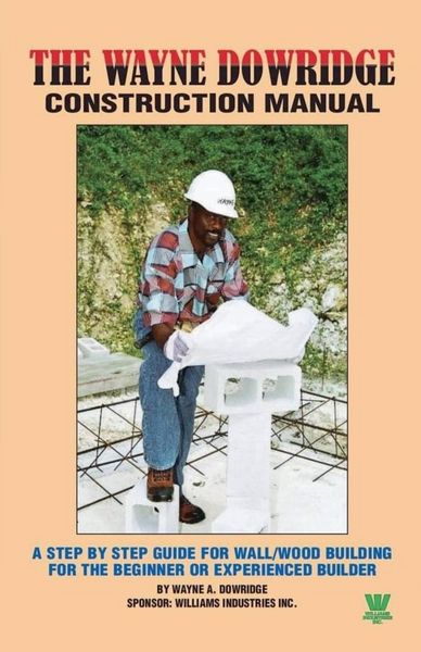Produktbild: Wayne Dowridge Construction Manual