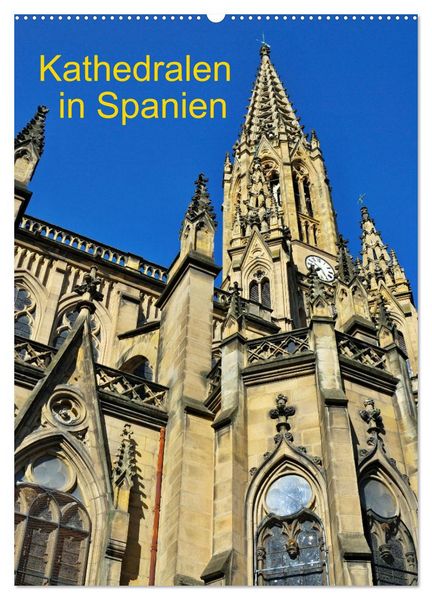 Kathedralen in Spanien (Wandkalender 2026 DIN A2 hoch), CALVENDO Monatskalender