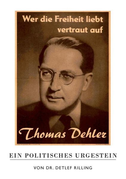 Produktbild: Thomas Dehler - Ein politisches Urgestein
