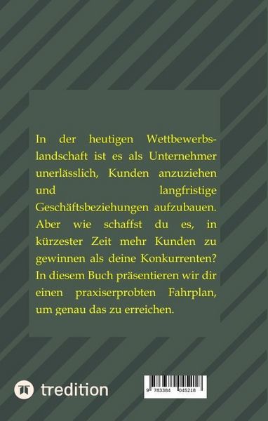 Produktbild: Wie du in 3 Monaten mehr Kunden gewinnst als deine Konkurrenten