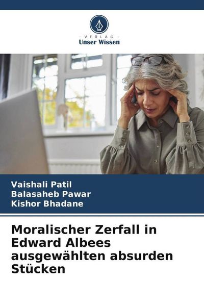 Produktbild: Moralischer Zerfall in Edward Albees ausgew&auml;hlten absurden St&uuml;cken