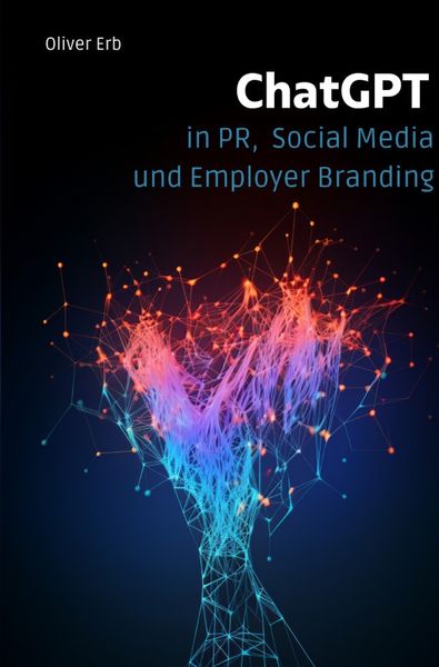 ChatGPT in PR, Social Media und Employer Branding