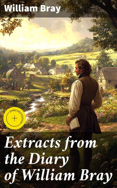 Produktbild: Extracts from the Diary of William Bray