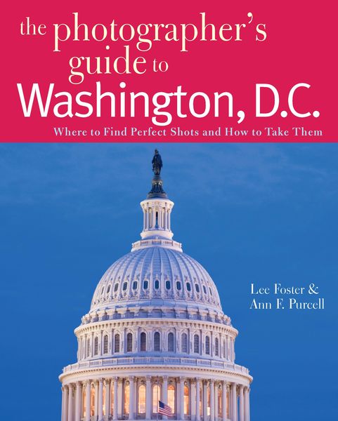 Produktbild: The Photographer's Guide to Washington, D.C.