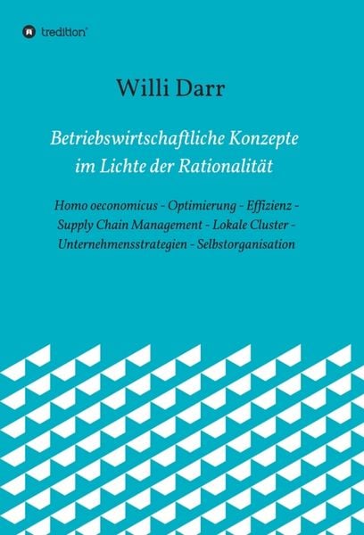 Produktbild: Betriebswirtschaftliche Konzepte im Lichte der Rationalit&auml;t