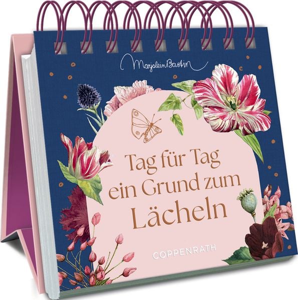 Tag für Tag ein Grund zum Lächeln, Gebundene Ausgabe von , Coppenrath, 978-3-649-65427-8