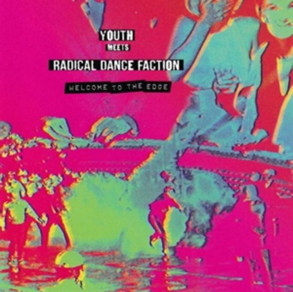 Welcome To The Edge (Neon Pink Vinyl) - Youth Meets Radical Dance Faction, Vinyl