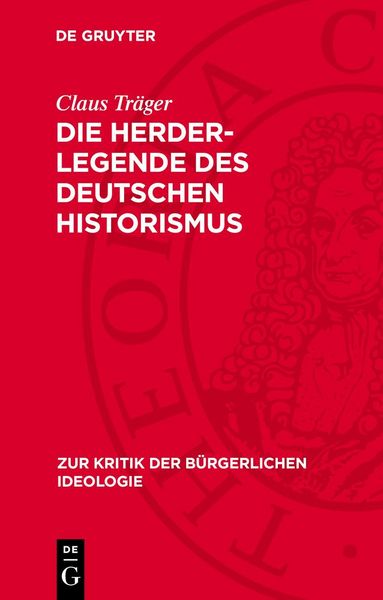 Produktbild: Die Herder-Legende des deutschen Historismus