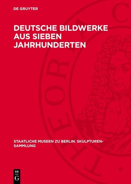 Produktbild: Deutsche Bildwerke aus sieben Jahrhunderten
