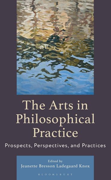 Produktbild: The Arts in Philosophical Practice