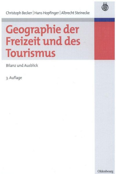 Produktbild: Geographie der Freizeit und des Tourismus: Bilanz und Ausblick