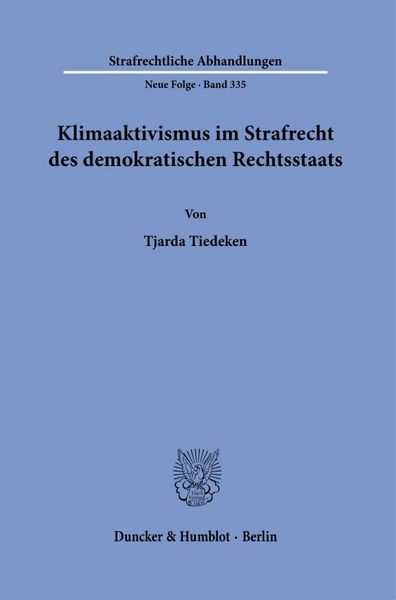 Produktbild: Klimaaktivismus im Strafrecht des demokratischen Rechtsstaats