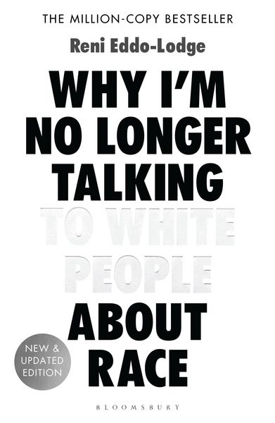 Produktbild: Why I'm No Longer Talking to White People About Race