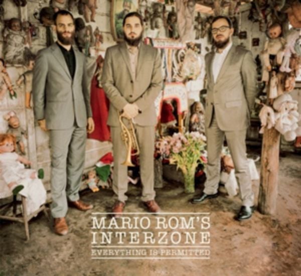 Everything Is Permitted - Mario Roms Interzone, CD
