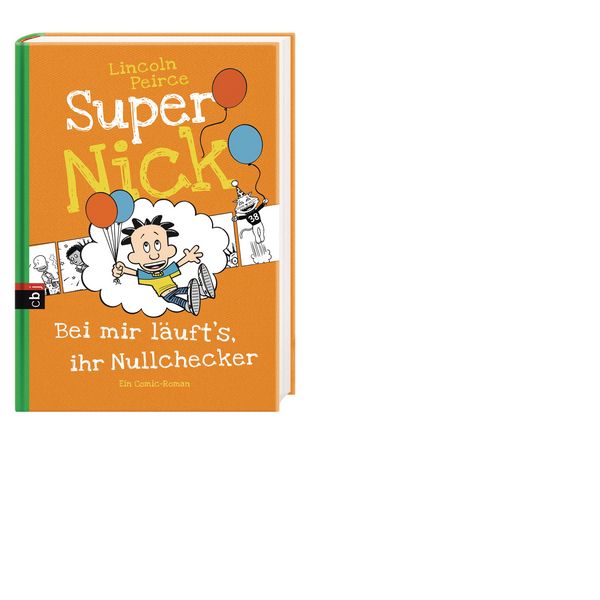 Produktbild: Bei mir l&auml;uft's, ihr Nullchecker! / Super Nick Band 7