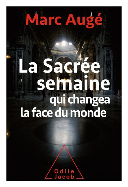Produktbild: La Sacree Semaine qui changea la face du monde