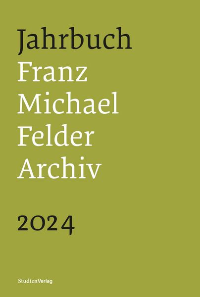 Produktbild: Jahrbuch Franz-Michael-Felder-Archiv 2024
