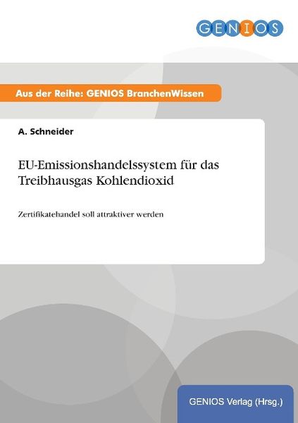 Produktbild: EU-Emissionshandelssystem f&uuml;r das Treibhausgas Kohlendioxid