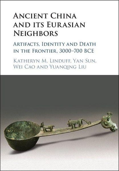 Produktbild: Ancient China and its Eurasian Neighbors