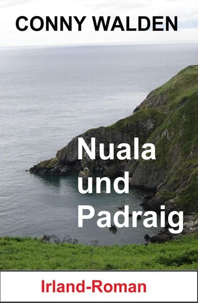 Produktbild: Nuala und Padraig: Irland-Roman