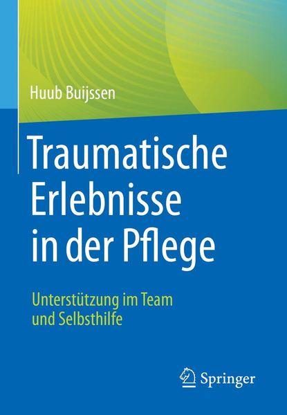 Produktbild: Traumatische Erlebnisse in der Pflege