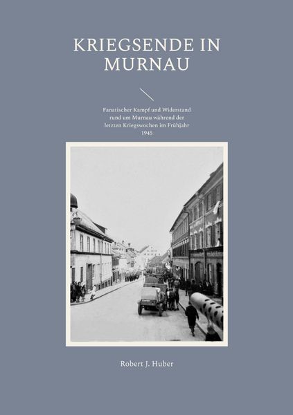 Produktbild: Kriegsende in Murnau