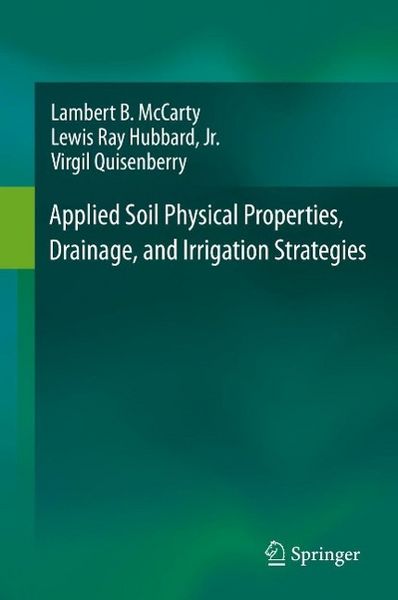 Produktbild: Applied Soil Physical Properties, Drainage, and Irrigation Strategies.