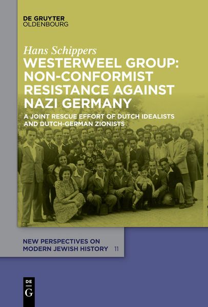 Produktbild: Westerweel Group: Non-Conformist Resistance Against Nazi Germany