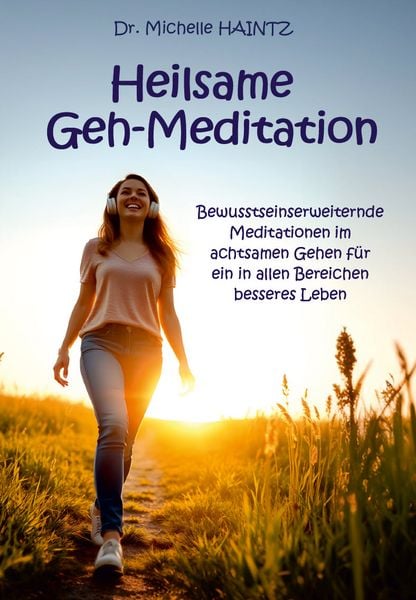 Produktbild: Heilsame Geh-Meditation