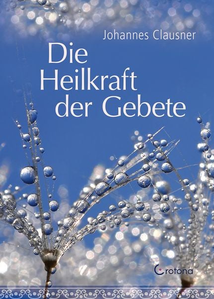 Produktbild: Die Heilkraft der Gebete