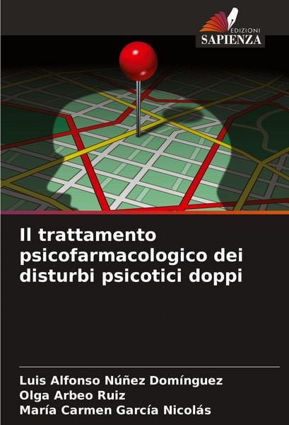 Produktbild: Il trattamento psicofarmacologico dei disturbi psicotici doppi