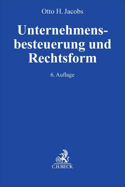 Produktbild: Unternehmensbesteuerung und Rechtsform