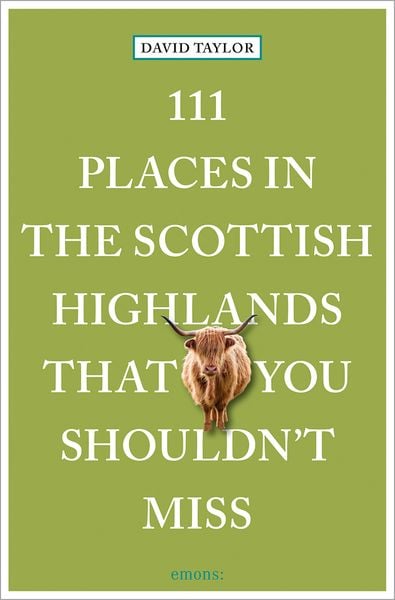 Produktbild: 111 Places in the Scottish Highlands That You Shouldn't Miss