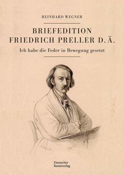 Produktbild: Briefedition Friedrich Preller d. &Auml;.