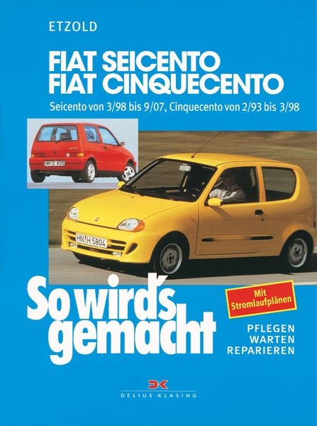 Produktbild: Fiat Seicento von 3/98 bis 9/07, Fiat Cinquecento von 2/93 bis 9/07