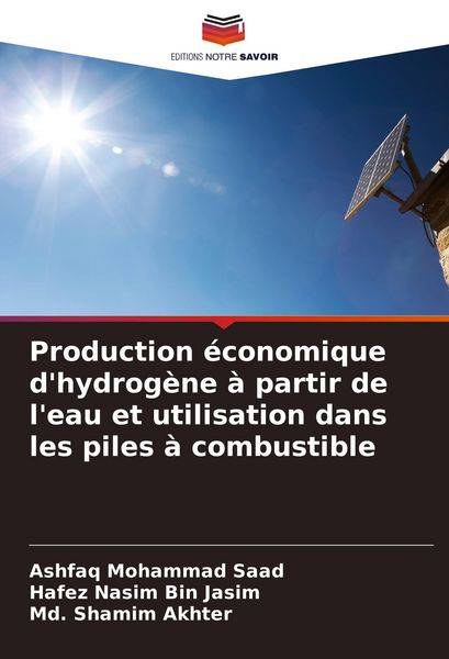 Produktbild: Production &eacute;conomique d'hydrog&egrave;ne &agrave; partir de l'eau et utilisation dans les piles &agrave; combustible
