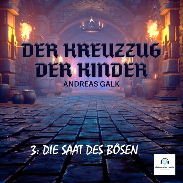 Der Kreuzzug der Kinder - Andreas Galk, Audio, 4067248154922
