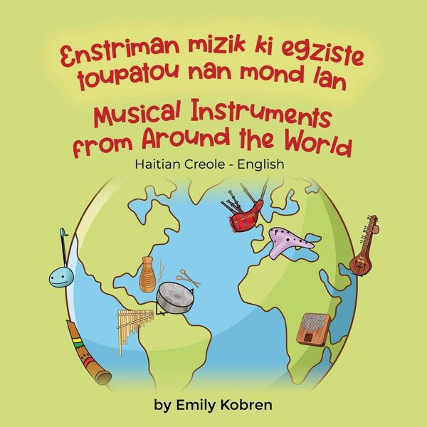 Produktbild: Musical Instruments from Around the World (Haitian Creole-English)