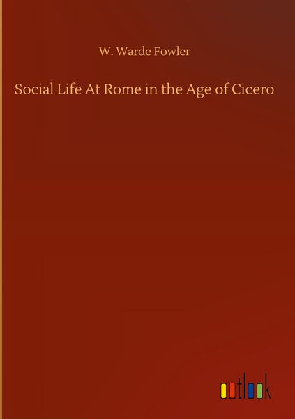 Produktbild: Social Life At Rome in the Age of Cicero