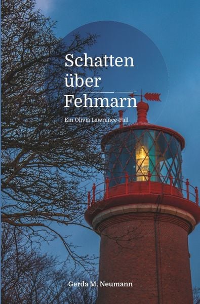 Produktbild: Olivia Lawrence-F&auml;lle / Schatten &uuml;ber Fehmarn