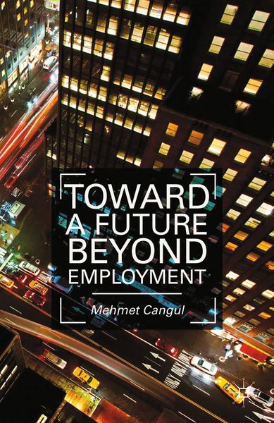 Produktbild: Toward a Future Beyond Employment