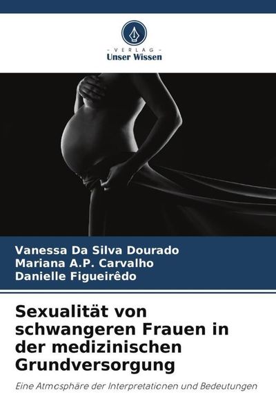 Produktbild: Sexualit&auml;t von schwangeren Frauen in der medizinischen Grundversorgung