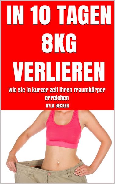 Produktbild: In 10 Tagen 8kg verlieren