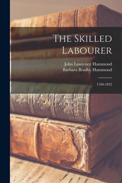 Produktbild: The Skilled Labourer: 1760-1832