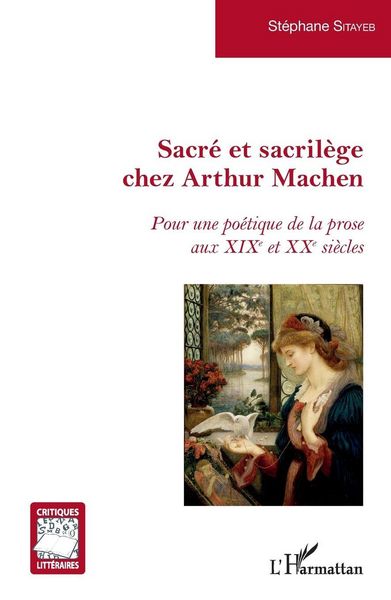 Produktbild: Sacr&eacute; et sacril&egrave;ge chez Arthur Machen
