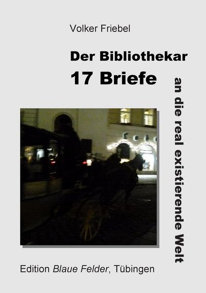 Produktbild: 17 Briefe an die real existierende Welt